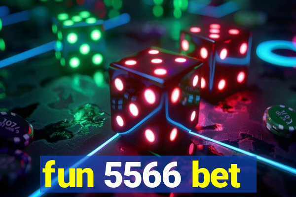 fun 5566 bet